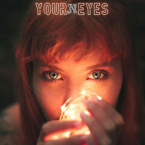 Your Eyes | Boomplay Music