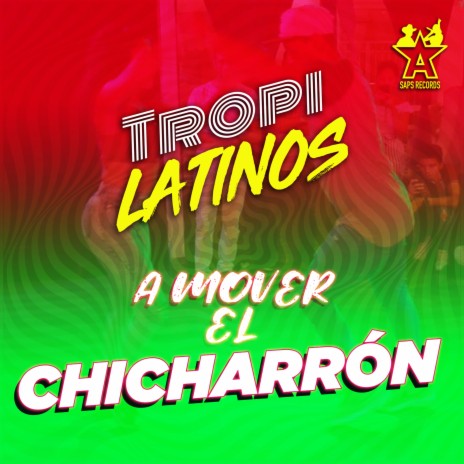 A Mover el Chicharrón | Boomplay Music