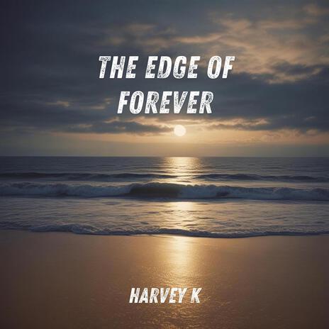 The Edge of Forever