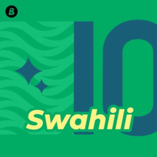 2010s Swahili Songs