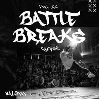 Battle Breaks Cypher, Vol. 2