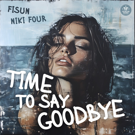 Time to Say Goodbye ft. Niki Four | Boomplay Music