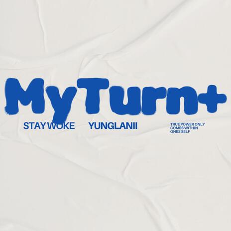 My Turn | Boomplay Music