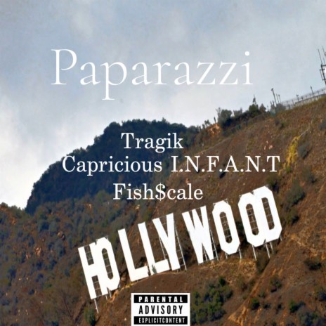 Paparazzi ft. Tragik & Fish$cale | Boomplay Music