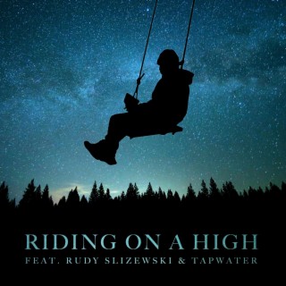 Riding on a High