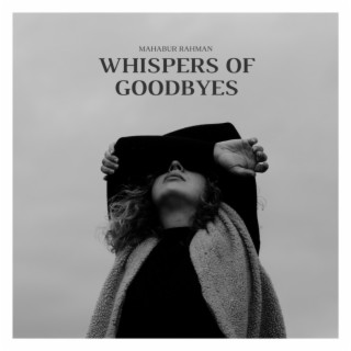 Whispers Of Goodbyes