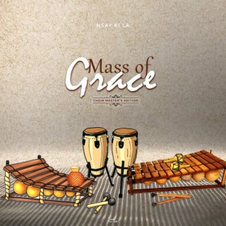 MASS OF GRACE (Choir Master Edition)