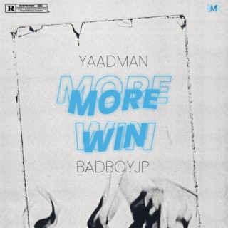 More Win ft. Yaadman Records lyrics | Boomplay Music