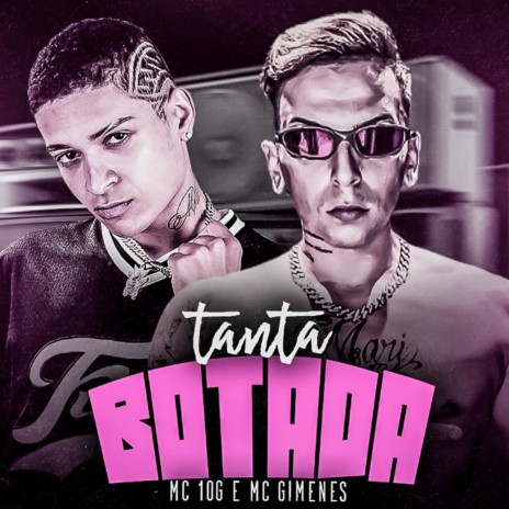 Tanta Botada ft. Mc Gimenes | Boomplay Music