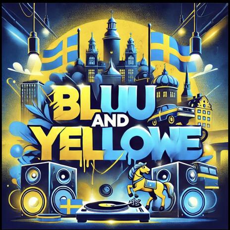 BLU & YELLOWE | Boomplay Music