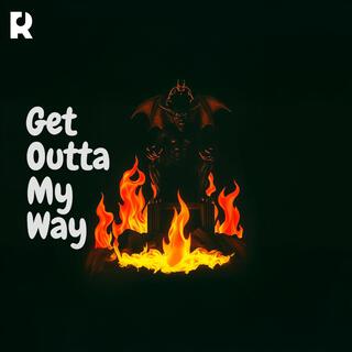 Get Outta My Way - Aggressive Trap Anthem of Power, Rage, and Unstoppable Energy | Rap Song