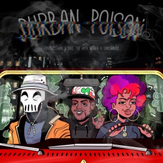Durban Poison ft. Säge, The 64th Wonder & Shadowbyrd lyrics | Boomplay Music