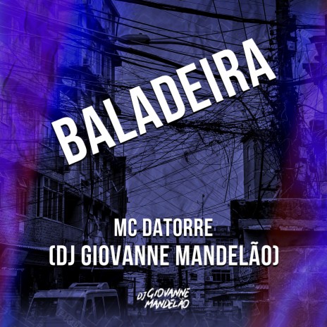 Baladeira ft. Dj Giovanne Mandelão | Boomplay Music