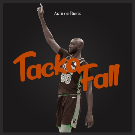 Tacko Fall | Boomplay Music