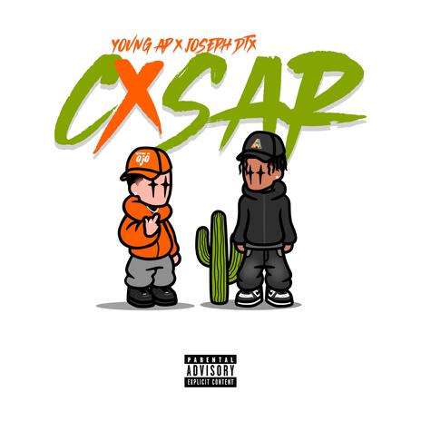 CXSAR ft. Joseph DTX | Boomplay Music