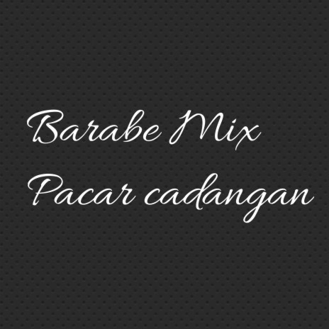 Pacar cadangan (Remix) | Boomplay Music