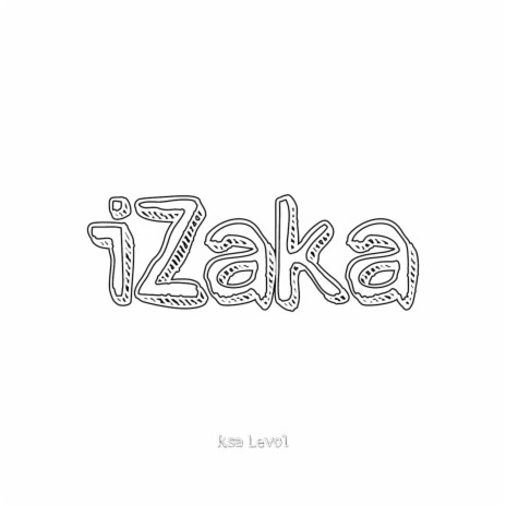 Izaka | Boomplay Music