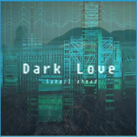 Dark Love | Boomplay Music