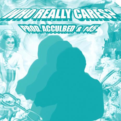 Who Really Cares? ft. r45_ | Boomplay Music