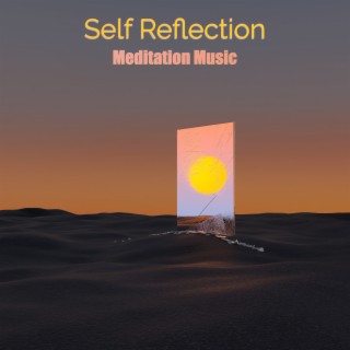 Self Reflection (Meditation Music)