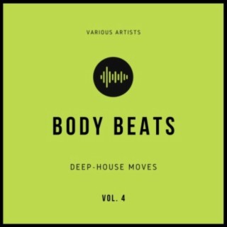 Body Beats (Deep-House Moves), Vol. 4