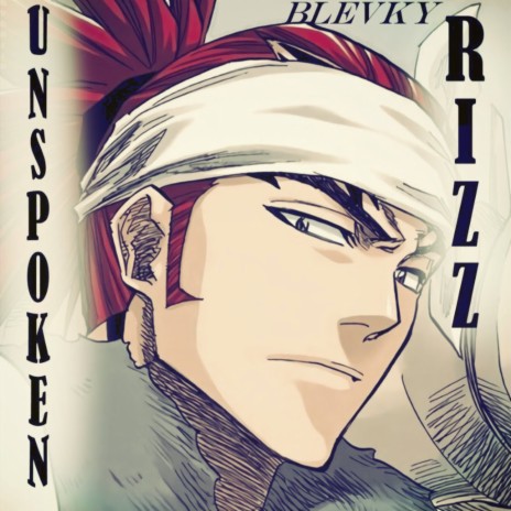 UNSPOKEN RIZZ | Boomplay Music