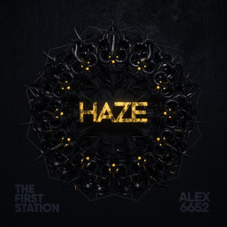 Haze ft. Alex6652 | Boomplay Music