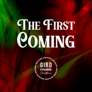 The First Coming