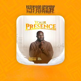 Your Presence