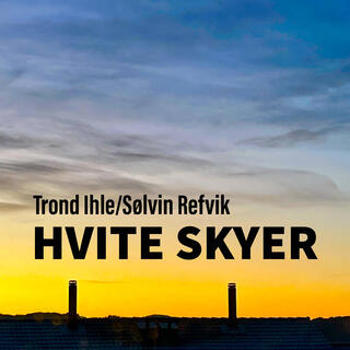 Hvite skyer