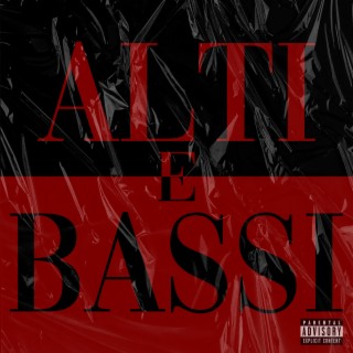 ALTI E BASSI (C'est la vie)