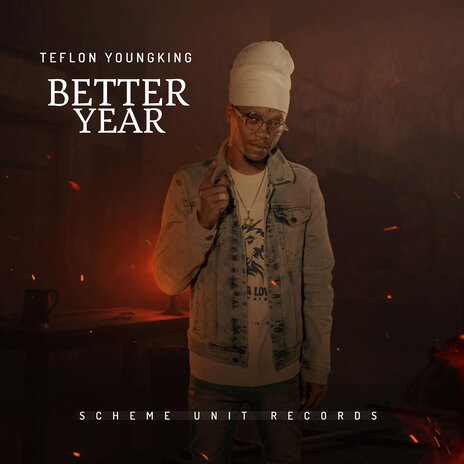 Better Year ft. Teflon Young King | Boomplay Music