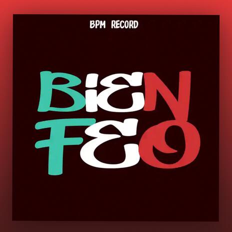 BIEN FEO | Boomplay Music