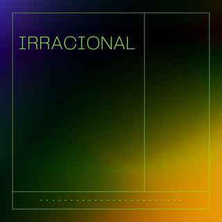 IRRACIONAL