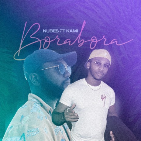 Borabora ft. Kamy | Boomplay Music