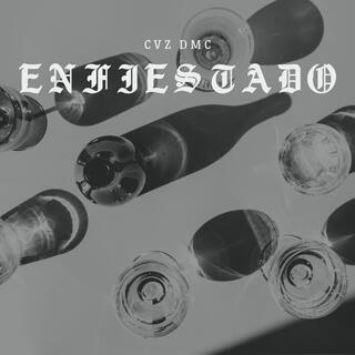 ENFIESTADO lyrics | Boomplay Music