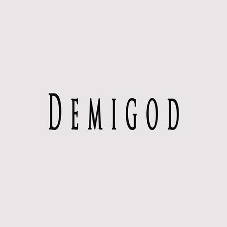 Demigod ft. JordanBeats