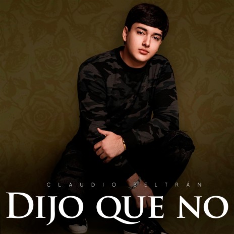 Dijo Que No | Boomplay Music