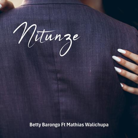 Nitunze ft. Mathias Walichupa | Boomplay Music