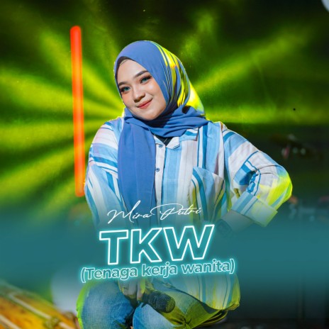 TKW (Tenaga Kerja Wanita) (Live) | Boomplay Music