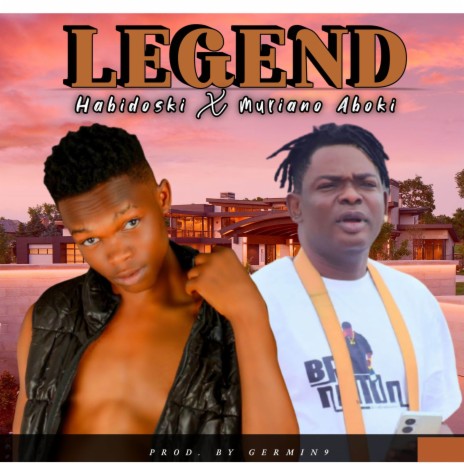 Legend ft. Muriano Aboki | Boomplay Music
