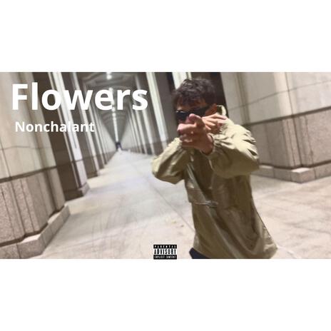 Flowers | Boomplay Music