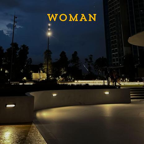 Woman | Boomplay Music