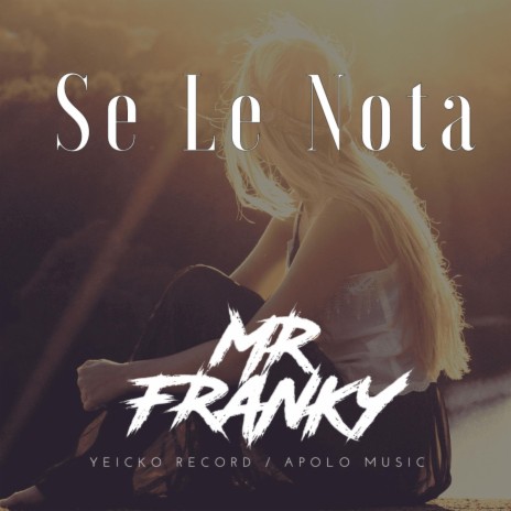 Se Le Nota | Boomplay Music