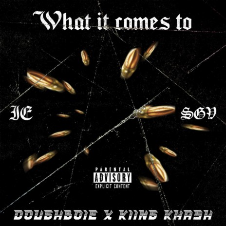 What It Comes To ft. Kiing Khash | Boomplay Music