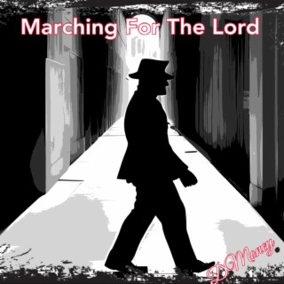 Marching for the Lord