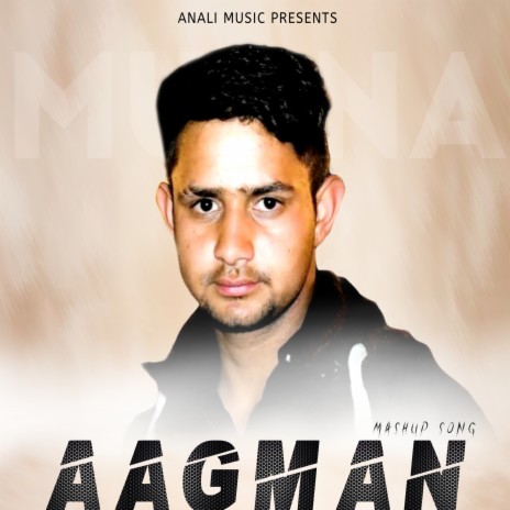 AAGMAN MASHUP (Original) | Boomplay Music