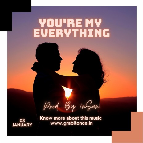 You're My Everything (!nSan) | Boomplay Music