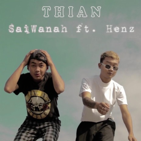SaiWanah Henz Thian