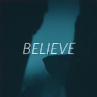 BELIEVE